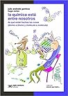 La química está e...