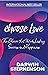 choose Love: The Choice tha...