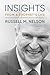 Insights from a Prophet's Life: Russell M. Nelson