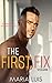 The First Fix, Volume 1: A ...