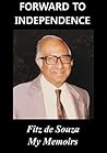 Book cover for Forward to Independence: My Memoirs