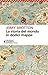 La storia del mondo in dodici mappe