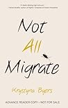 Not All Migrate