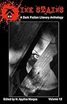 Ink Stains Volume 12: A Dark Fiction Literary Anthology