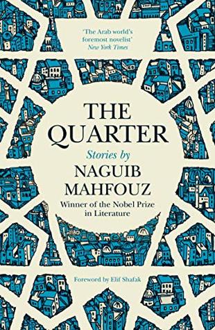 The Quarter: Stories (Saqi Bookshelf)
