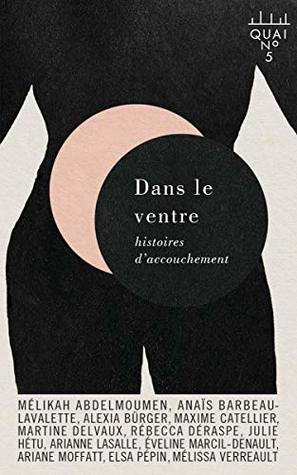 Dans le ventre (French Edition)