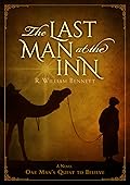 The Last Man at the Inn: One Man's Quest to Believe