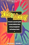 Kids and Money: A...