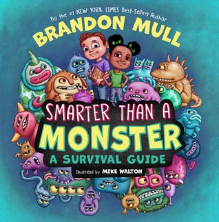 Smarter Than a Monster: A Survival Guide (Hardcover)