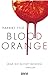 Blood Orange by Harriet Tyce