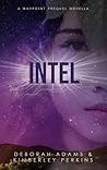 Intel: A Waypoint Prequel Intel: A Waypoint Prequel