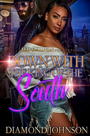 Down With the King of the South (Kindle Edition)