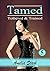 Tamed Tethered & Trained: P...
