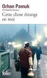Cette chose étran...