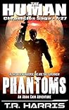 Phantoms (The Human Chronicles #27) Phantoms (The Human Chronicles #27)