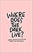 Where Does the Dark Live?