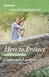 Hers to Protect by Catherine Lanigan