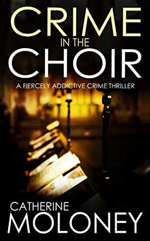Crime in the Choir (Detective Markham Mystery #1)