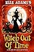 Witch Out of Time (Blair Wi...