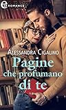 Pagine che profumano di te by Alessandra Cigalino