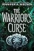 The Warrior's Curse by Jennifer A. Nielsen