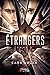 Étrangers - Tome 1 (Étrange...