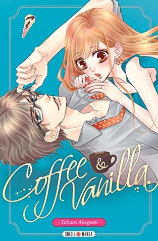 Coffee & Vanilla, Tome 7 (Coffee & Vanilla, #7)