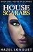 House of Scarabs (House of Scarabs, #1)