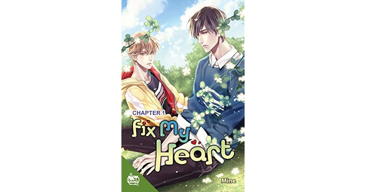 Fix My Heart Scan Vf Fix My Heart Chapter 1 by Mine