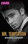 Mr. Temptation by Rachael Stewart