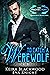 To Catch a Werewolf (The Pr...