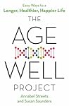 The Age-Well Proj...