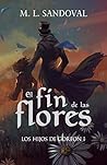 El fin de las flo...