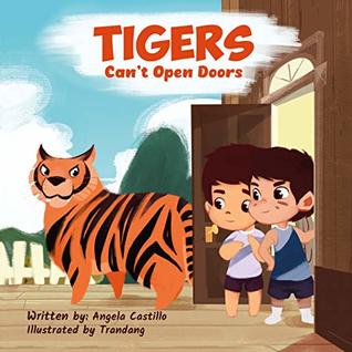 Tigers Can't Open Doors (Kindle Edition)