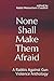 None Shall Make Them Afraid by Menachem Creditor