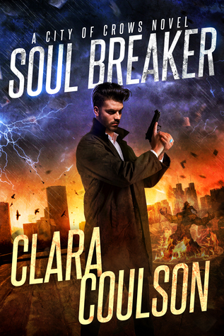 Soul Breaker (City of Crows, #1)