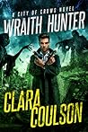 Book cover for Wraith Hunter (City of Crows, #3)