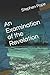 An Examination of the Revelation by Stephen B. Pope