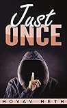 Just Once: A Thriller Just Once: A Thriller