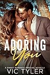 Adoring You (Only You, #0.5) Adoring You (Only You, #0.5)