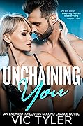 Unchaining You