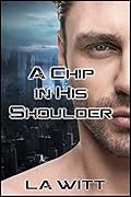 A Chip in His Shoulder