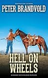 Hell on Wheels: A...