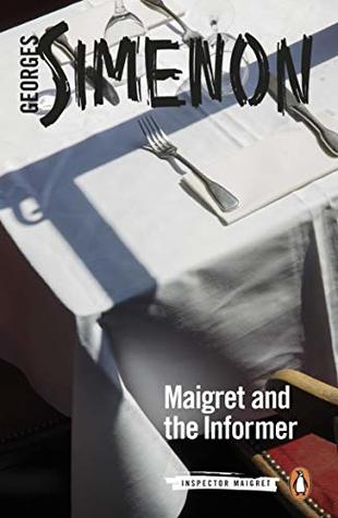 Maigret and the Informer (Kindle Edition)