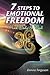 7 Steps to Emotional Freedo...
