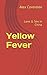 Yellow Fever: Love & Sex in...