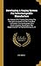 Developing A Gaging System For Interchangeable Manufacture: An Abstract Of A Treatise Describing The Principles Involved And The Procedure Followed In ... The Experience Of The Pratt & Whitney Co., In