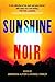 Sunshine Noir
