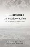 The Autism Vaccin...