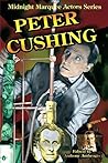 Peter Cushing (Midnight Marquee Actors Series)